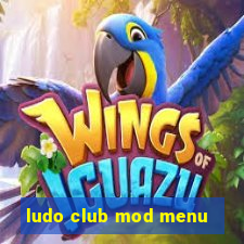 ludo club mod menu