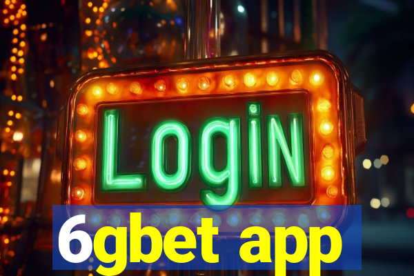 6gbet app