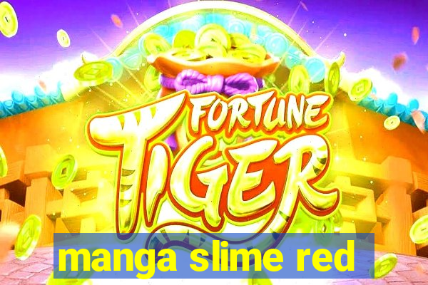 manga slime red