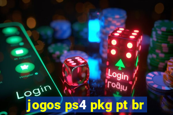 jogos ps4 pkg pt br