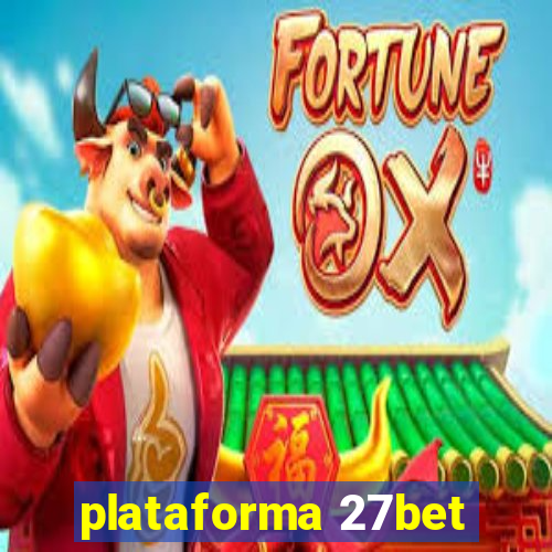 plataforma 27bet