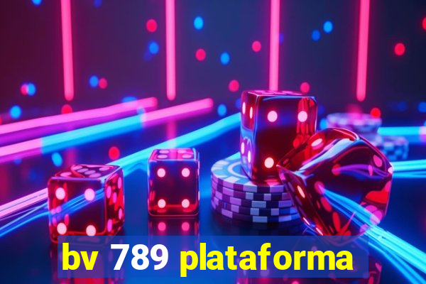 bv 789 plataforma