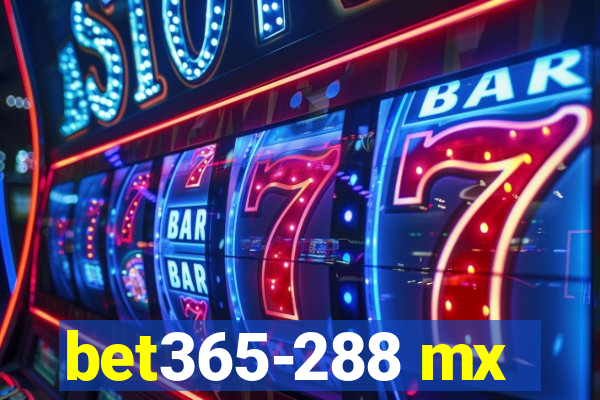 bet365-288 mx