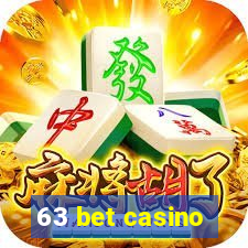 63 bet casino