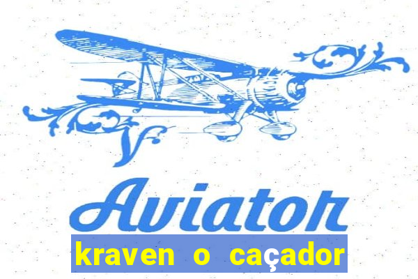 kraven o caçador download torrent