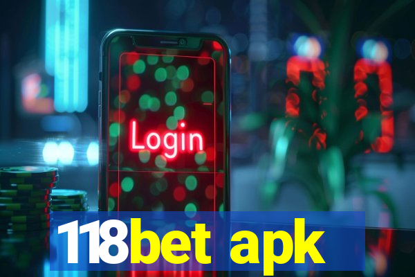 118bet apk