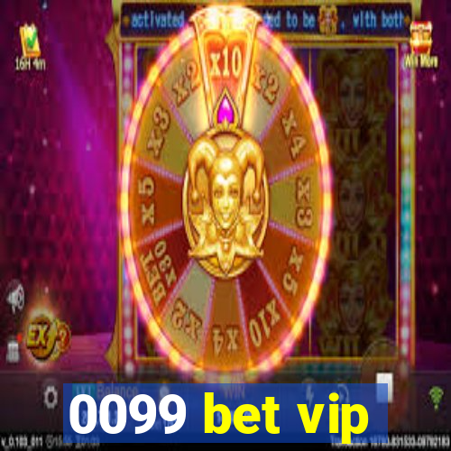 0099 bet vip