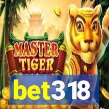 bet318