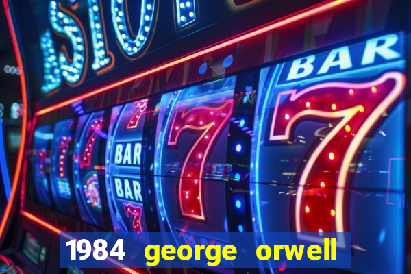 1984 george orwell pdf companhia das letras