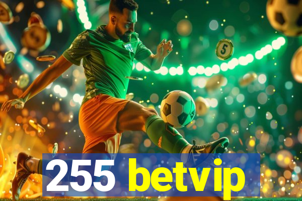 255 betvip