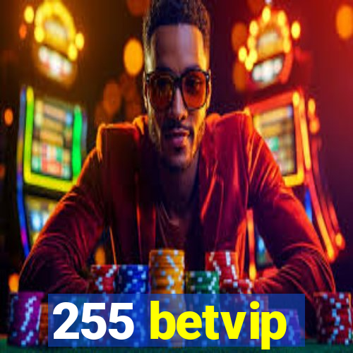 255 betvip