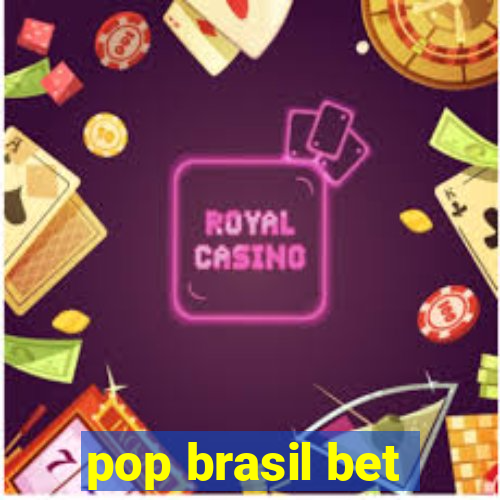 pop brasil bet