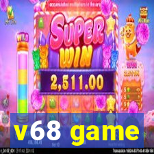 v68 game