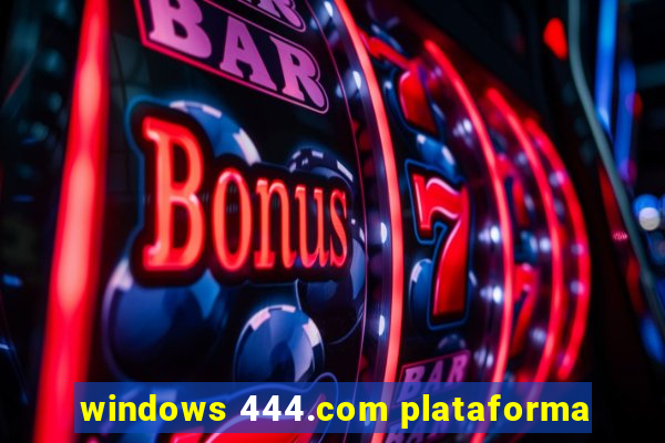 windows 444.com plataforma