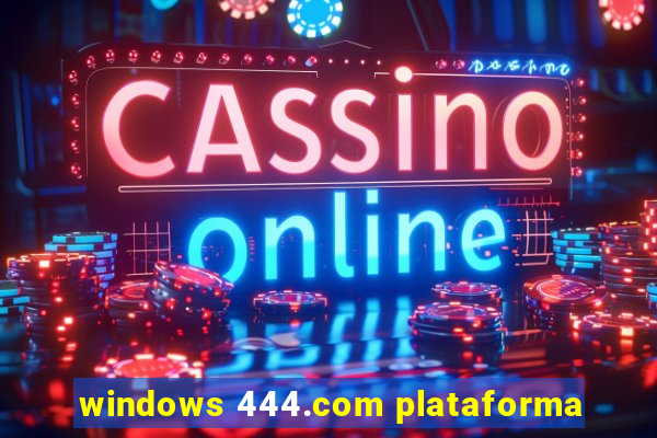 windows 444.com plataforma