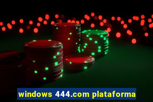 windows 444.com plataforma