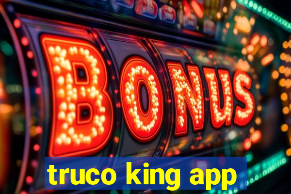 truco king app