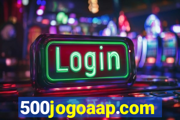 500jogoaap.com