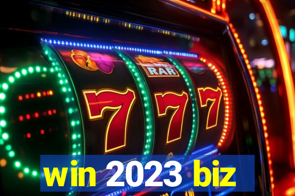 win 2023 biz