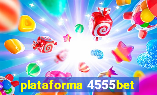 plataforma 4555bet