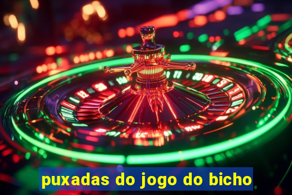 puxadas do jogo do bicho