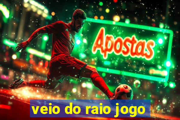 veio do raio jogo