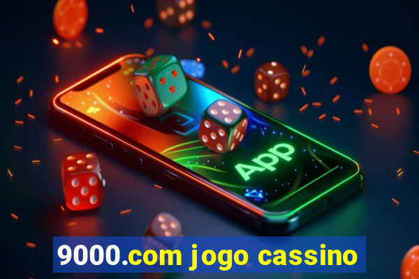 9000.com jogo cassino