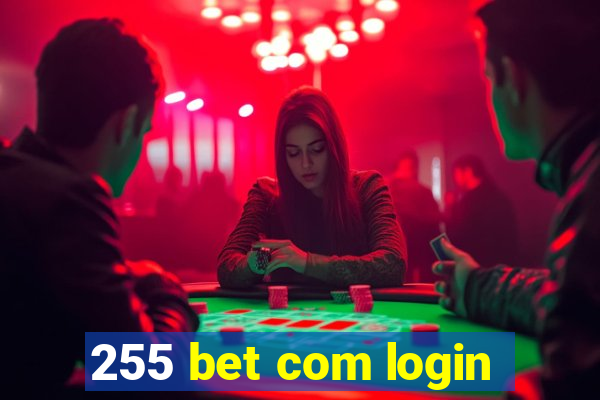 255 bet com login