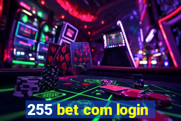 255 bet com login