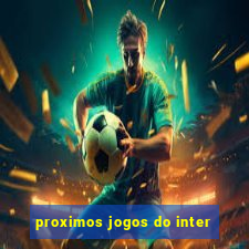 proximos jogos do inter