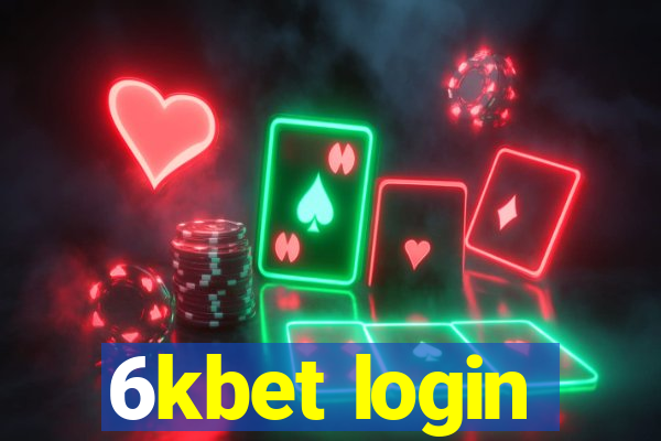 6kbet login