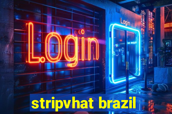 stripvhat brazil