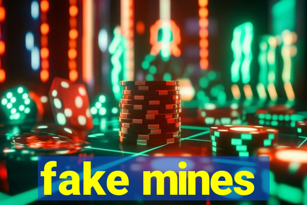 fake mines