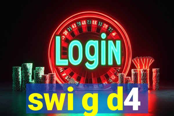 swi g d4