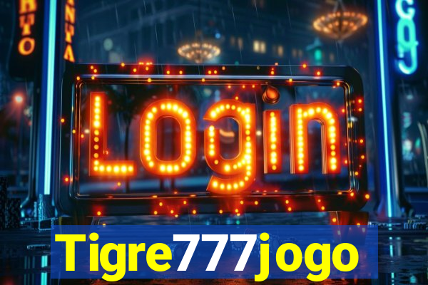 Tigre777jogo