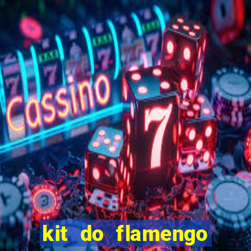 kit do flamengo 2019 dls 19