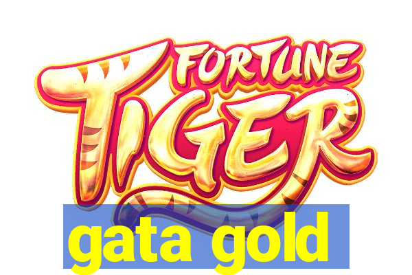 gata gold