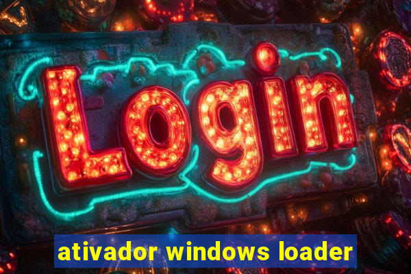 ativador windows loader