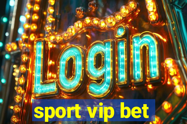 sport vip bet