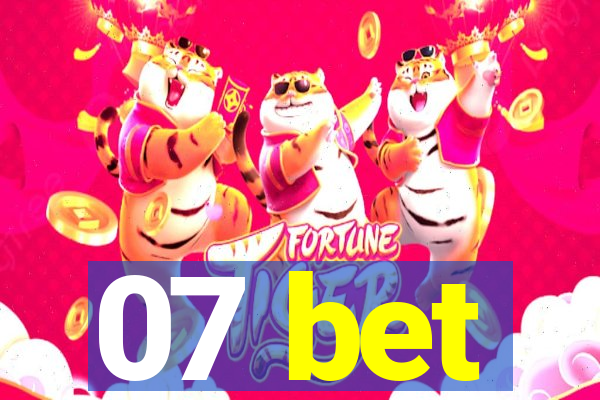 07 bet