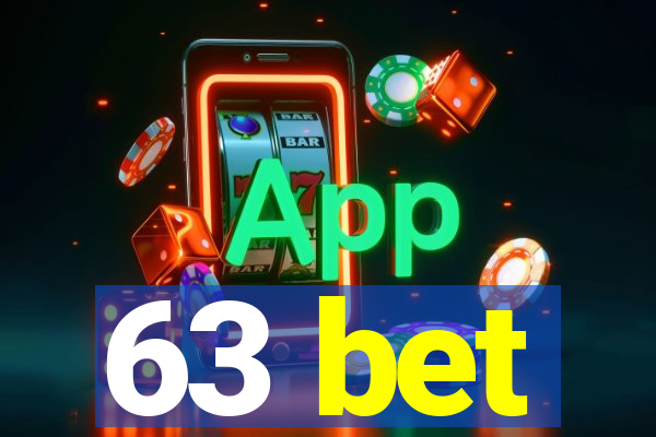 63 bet