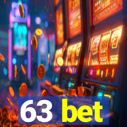 63 bet