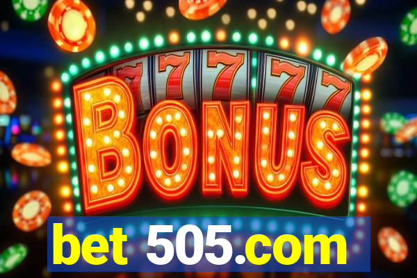 bet 505.com