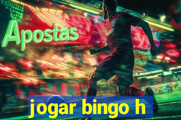 jogar bingo h