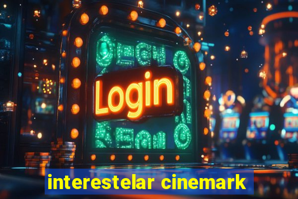 interestelar cinemark