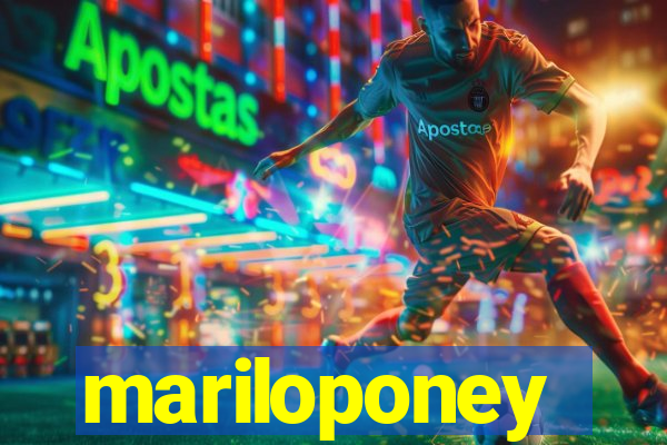 mariloponey