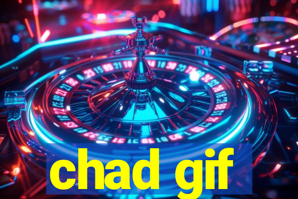 chad gif