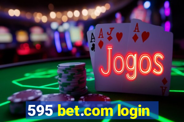 595 bet.com login