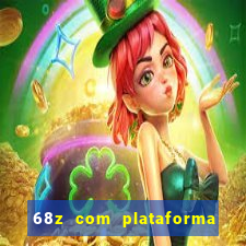 68z com plataforma de jogos