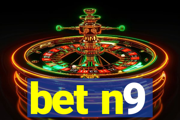 bet n9